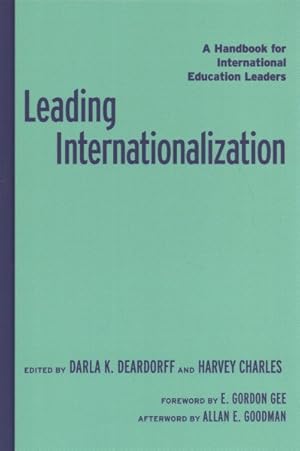 Immagine del venditore per Leading Internationalization : A Handbook for International Education Leaders venduto da GreatBookPrices