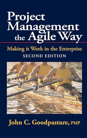 Image du vendeur pour Project Management the Agile Way : Making It Work in the Enterprise mis en vente par GreatBookPrices