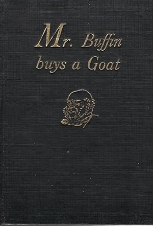 Mr Buffin Buys a Goat.