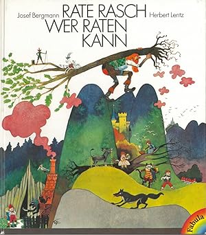 Bild des Verkufers fr Rate rasch, wer raten kann. Rtselverse zu Grimms Mrchen. zum Verkauf von Franziska Bierl Antiquariat