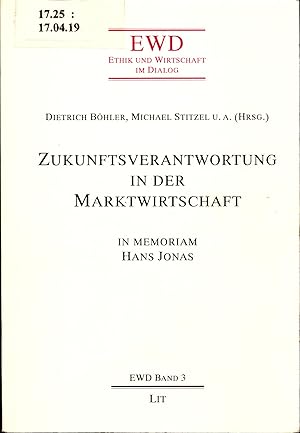 Bild des Verkufers fr Zukunftsverantwortung in der Marktwirtschaft In Memorian Hans Jonas zum Verkauf von avelibro OHG