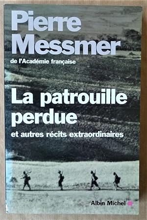 Imagen del vendedor de La Patrouille perdue et autre rcits extraordinaires. a la venta por librairie sciardet