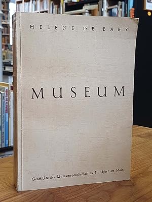 Museum - Geschichte der Museumsgesellschaft zu Frankfurt am Main,