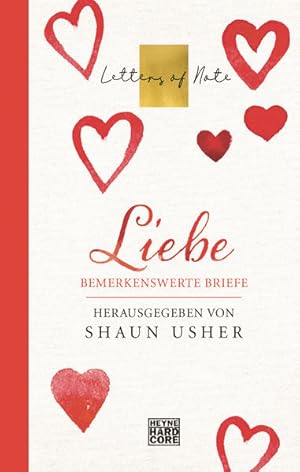Seller image for Liebe - Letters of Note Bemerkenswerte Briefe for sale by primatexxt Buchversand
