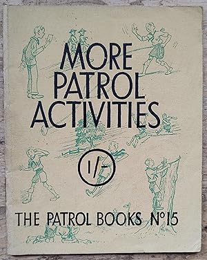 More Patrol Activities (Patrol Books No. 15)