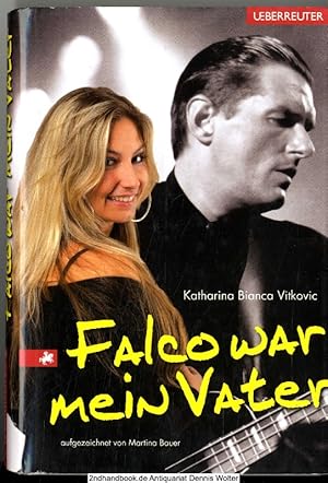 Falco war mein Vater