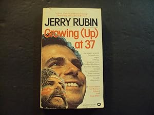 Immagine del venditore per Growing (Up) At 37 pb Jerry Rubin 1st Print 1st ed 1976 Warner Books venduto da Joseph M Zunno