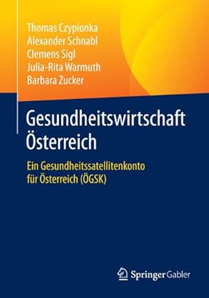 Seller image for Gesundheitswirtschaft sterreich for sale by BuchWeltWeit Ludwig Meier e.K.