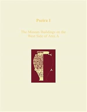 Immagine del venditore per Pseira I : The Minoan Buildings on the West Side of Area a venduto da GreatBookPrices