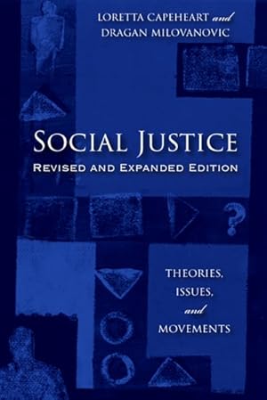 Seller image for Social Justice : Theories, Issues, and Movements for sale by GreatBookPrices