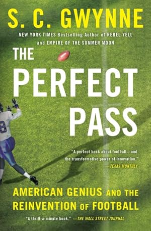 Seller image for Perfect Pass : American Genius and the Reinvention of Football for sale by GreatBookPrices