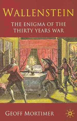Immagine del venditore per Wallenstein : The Enigma of the Thirty Years War venduto da GreatBookPrices