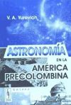 Imagen del vendedor de Astronoma en la Amrica precolombina a la venta por Agapea Libros