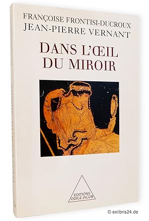 Bild des Verkufers fr Dans l' il [l'oeil] du miroir zum Verkauf von exlibris24 Versandantiquariat