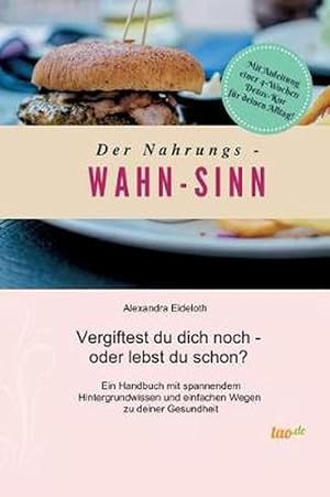 Seller image for Der Nahrungs- Wahn-Sinn (Hardcover) for sale by Grand Eagle Retail