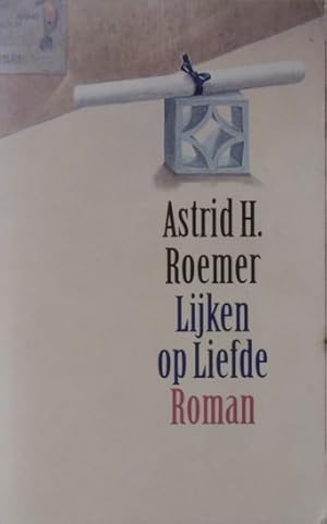 Seller image for Lijken op liefde. Roman. for sale by Gert Jan Bestebreurtje Rare Books (ILAB)
