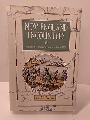 New England Encounters: Indians and Euroamericans, ca. 1600-1850