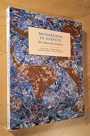 Seller image for Modernism in Dispute. Art since the Forties for sale by Llibres Bombeta