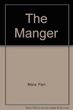 Immagine del venditore per The Manger venduto da WeBuyBooks