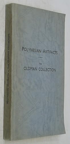 Polynesian Artifacts: The Oldman Collection, Illustrated and Described