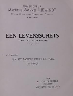 Monseigneur Martinus Joannes Niewindt eerste apostolisch vicaris van Curaçao. Een levensschets 27...