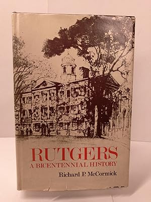 Bild des Verkufers fr Rutgers: A Bicentennial History zum Verkauf von Chamblin Bookmine