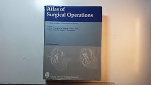 Atlas of surgical operations, Teil: Vol. 1., General principles of surgery ; Head ; Neck ; Thorax...