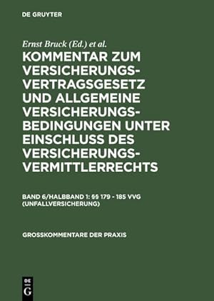 Bild des Verkufers fr 179 - 185 VVG (Unfallversicherung) zum Verkauf von BuchWeltWeit Ludwig Meier e.K.