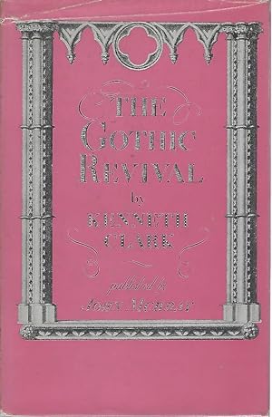 The Gothic Revival - an essay in the history of taste