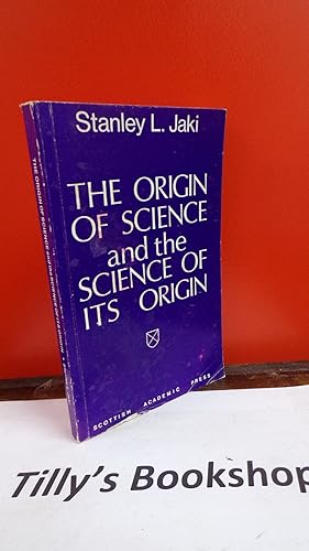 Origin of Science and the Science of Its Origin