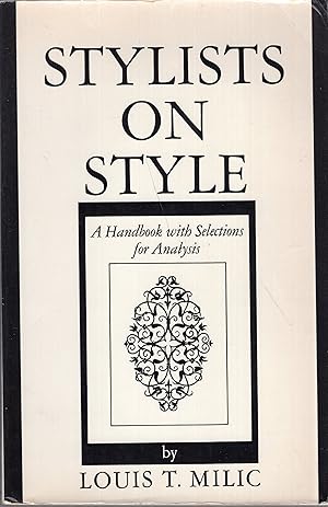 Seller image for Stylists on Style: A Handbook with Selections for Analysis for sale by A Cappella Books, Inc.