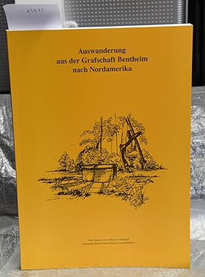 Auswanderung aus der Grafschaft Bentheim nach Nordamerika (= Schriftenreihe des Museumsvereins Gr...