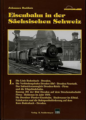 Bild des Verkufers fr Eisenbahn in der Schsischen Schweiz, Band 1 zum Verkauf von Antiquariat Kastanienhof