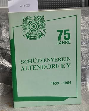 Festschrift zum Jubiläumsschützenfest aus Anlaß des 75jährigen Bestehens des Schützenverein Alten...
