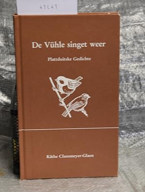 De Vühle singet weer - Plattduitske Gedichte