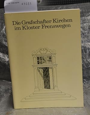 Die Grafschafter Kirchen im Kloster Frenswegen (= Nr. 3 der Schriftenreihe der Stiftung Kloster F...