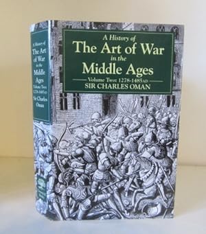 Imagen del vendedor de A History of the Art of War: The Middle Ages. Volume Two: 1278-1485 a la venta por BRIMSTONES