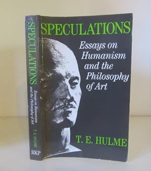 Speculations : Essays on Humanism and the Philosophy of Art