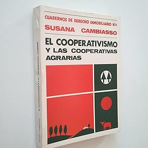 El cooperativismo y las cooperativas agrarias