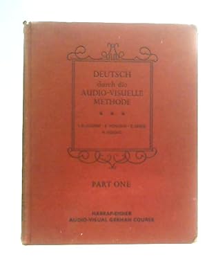 Bild des Verkufers fr Deutsch Durch Die Audio-visuelle Methode: Harrap-Didier Audio-Visual German Course Part One zum Verkauf von World of Rare Books