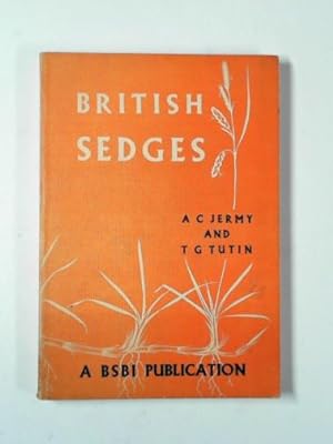 Immagine del venditore per British sedges: a handbook to the species of Carex found growing in the British Isles venduto da Cotswold Internet Books
