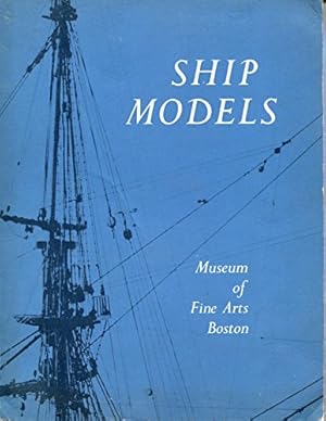 Imagen del vendedor de Ship Models. Text by Richard B.K. McLanathan. a la venta por Redux Books