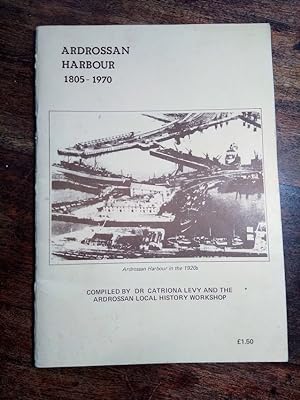 Ardrossan Harbour 1805-1970