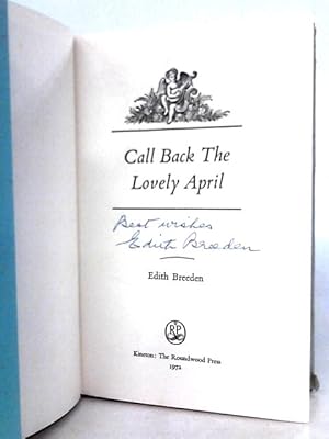 Seller image for Call Back the Lovely April for sale by World of Rare Books