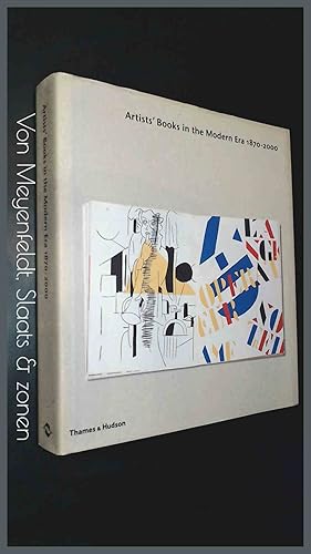 Artists' Books in the Modern Era 1870-2000 - The Reva and David Logan Collection of Illustrated b...