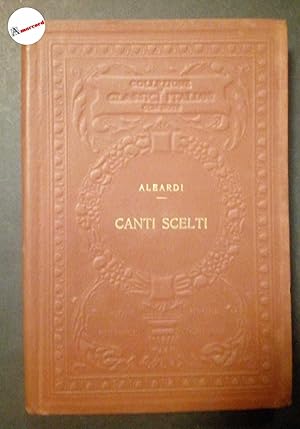 Imagen del vendedor de Aleardi Aleardo, Canti scelti, Utet, 1924. a la venta por Amarcord libri