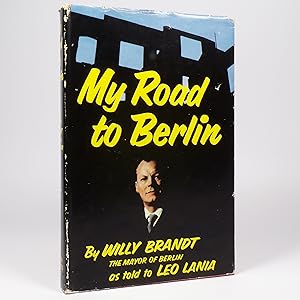 Mr Road to Berlin as told to Leo Lania.