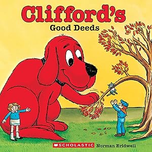 Imagen del vendedor de CLIFFORD'S GOOD DEEDS (CLASSIC S a la venta por Reliant Bookstore