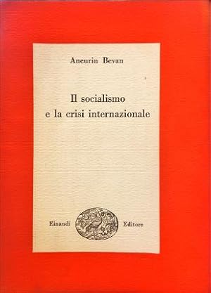 Seller image for Il socialismo e la crisi internazionale. for sale by Libreria La Fenice di Pietro Freggio