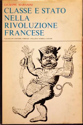 Seller image for Classe e stato nella rivoluzione francese. for sale by Libreria La Fenice di Pietro Freggio